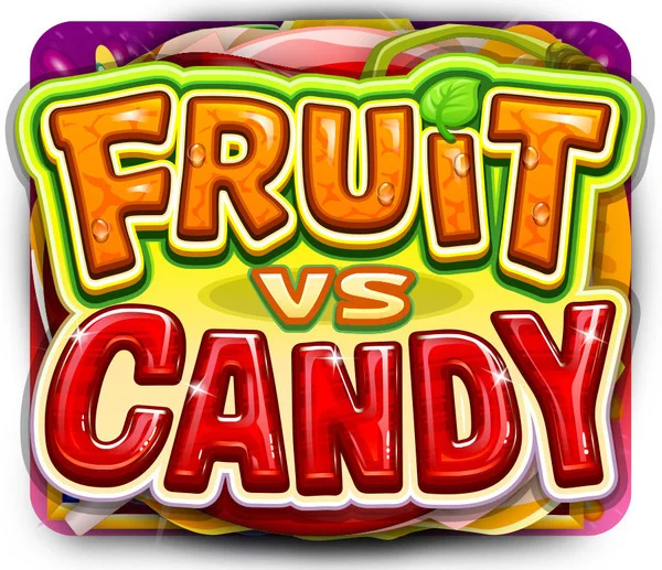 Fruit vs Candy - SOLIDPLAY99