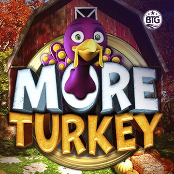 Bigtime : More Turkey - SOLIDPLAY99