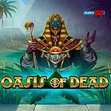 PlaynGo : Oasis of Dead - SOLIDPLAY99