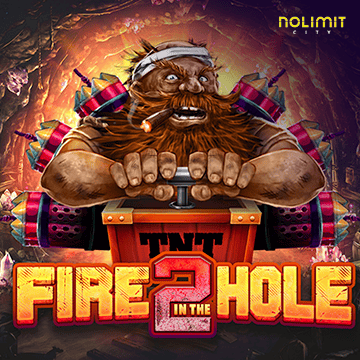 Fire In The Hole 2 - SOLIDPLAY99