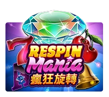 Respin Mania - SOLIDPLAY99