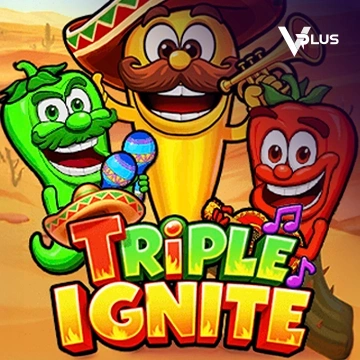Triple Ignite - SOLIDPLAY99