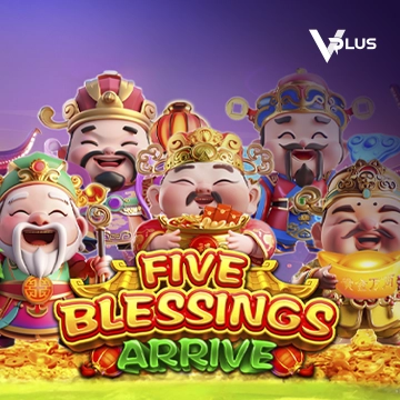 Five Blessings Arrive - SOLIDPLAY99