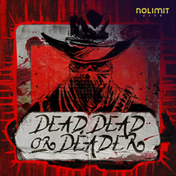 Dead, Dead Or Deader - SOLIDPLAY99
