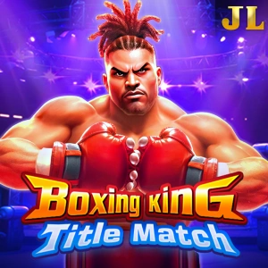Jili : Boxing King Title Match - SOLIDPLAY99