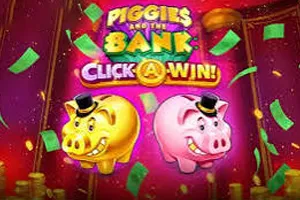 Piggies and the Bank: Click-A-Win - SOLIDPLAY99